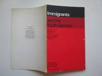 image of Immigrants and the Youth Service: report of a Committee of the Youth Service Development Council