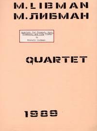 Quartet for Trumpet, Horn, Trombone, and Tuba (1989) [FULL SCORE ONLY] by Libman [Liebman], Mikhail [Michael] - 1989