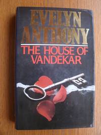 The House of Vandekar by Evelyn Anthony - First edition first printing - 1988 - from Scene of the Crime Books, IOBA (SKU: biblio114)