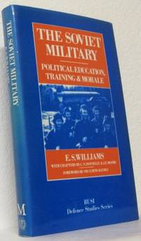 The Soviet Military. Political Education,…