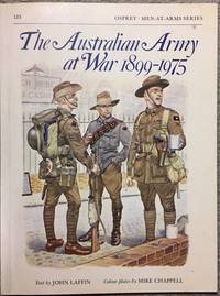 The Australian Army At War 1899-1975