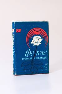 The Rose by Charles L. Harness - 1968