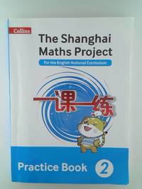 Practice Book Year 2: For the English National Curriculum (The Shanghai Maths Project) Fan,...