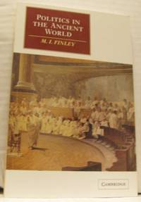 Politics in the Ancient World.