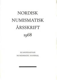 Nordisk numismatisk årsskrift 1968. Scandinavian…