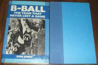 cover of B-Ball the Team That Never Lost a Game