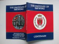 The Institute of Brewing centenary