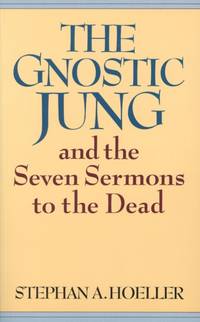 Gnostic Jung and the Seven Sermons to the Dead