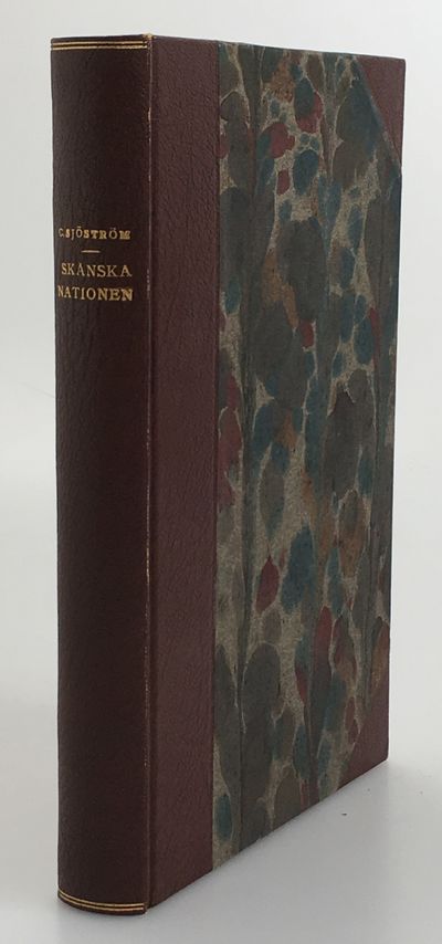 Skånska nationen vid Lunds Universitet 1833-1883.…