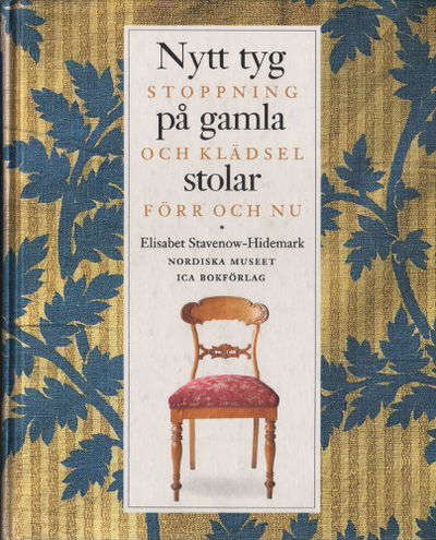 NYTT TYG PÅ GAMLA STOLAR. Stoppning och klädsel…