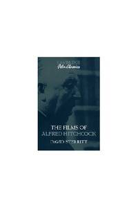 The Films of Alfred Hitchcock (Cambridge Film Classics)