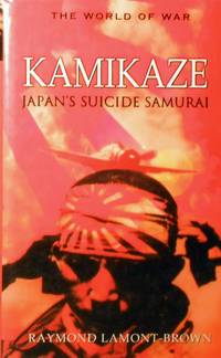 image of Kamikaze: Japan's Suicide Samurai