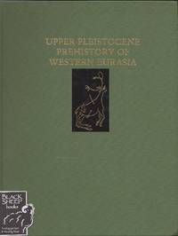 Upper Pleistocene Prehistory of Western Eurasia