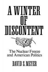 A Winter of Discontent: The Nuclear Freeze and American Politics (Translation) by David Meyer - 1990-07-03