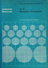 cover of Mineral assessment report 26: Limestone resources. SK16, Monyash, Derbyshire