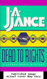 Dead to Rights (Joanna Brady Mysteries, Book 4)