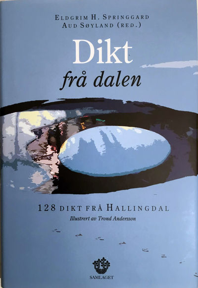 Dikt frå dalen. 128 dikt frå Hallingdal.…