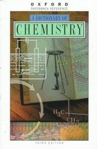 image of A Dictionary of Chemistry (Oxford Quick Reference)