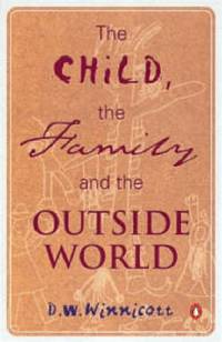 The Child, the Family, and the Outside World