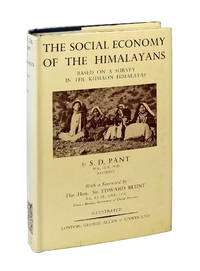 The Social Economy of the Himalayans: Based on a Survey in th Kumaon Himalayas