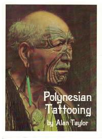 Polynesian Tattooing by Taylor, Allan - 1990