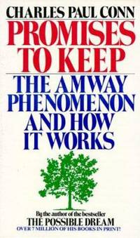 Promises to Keep: The Amway Phenomenon and How It Works -100
