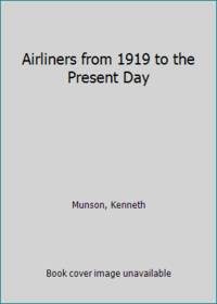 image of Airliners from 1919 to the Present Day