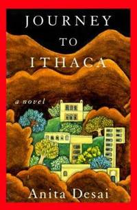 Journey to Ithaca de Desai, Anita - 1995