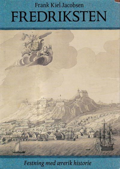 Fredriksten. Festning med ærerik historie.