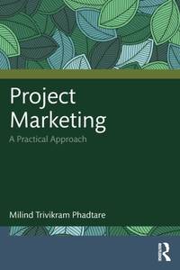 Project Marketing: A Practical Approach