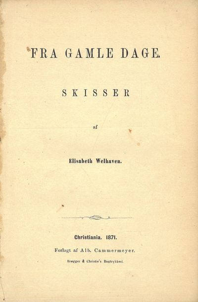 Fra gamle dage. Skisser af (...).