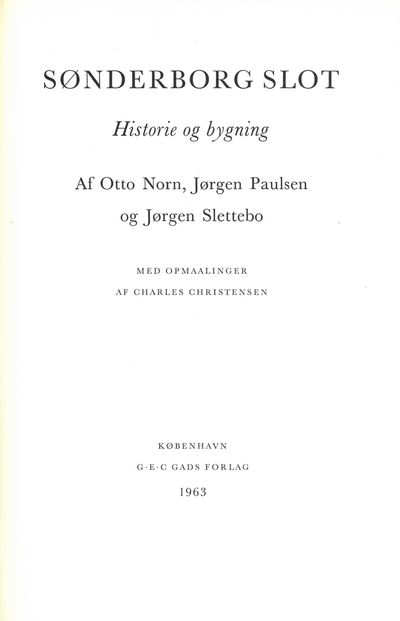 Sønderborg Slot. Historie og bygning. Med…