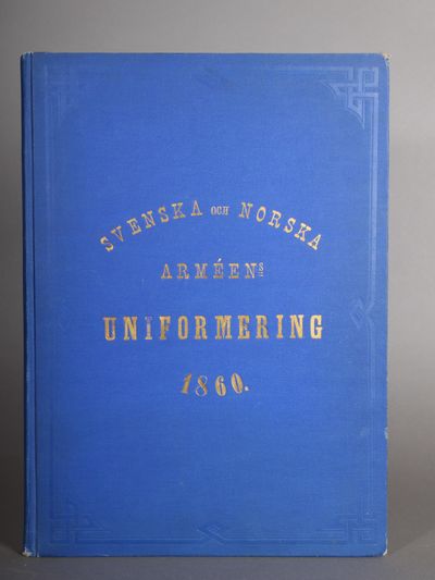 Svenska och norska Arméerna samt flottorna i…