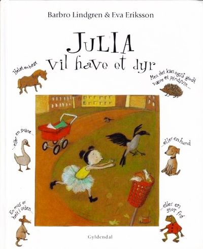 Julia vil have et dyr