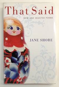 That Said: New and Selected Poems