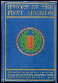 History of the First Division During the World War 1917-1919