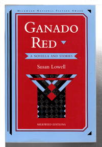 GANADO RED: A Novella and Short Stories.