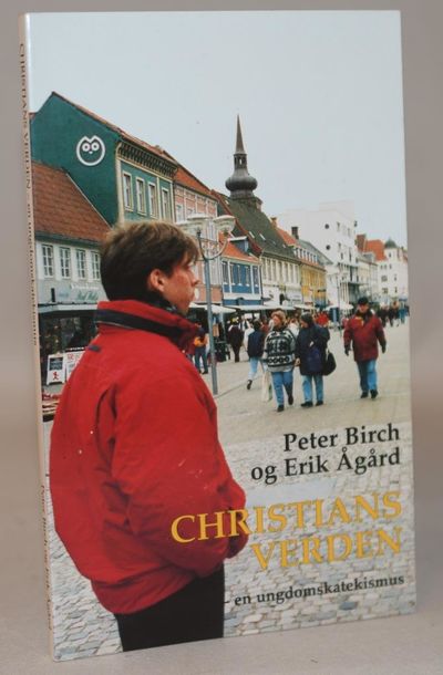 Christians verden - En ungdomskatekismus.