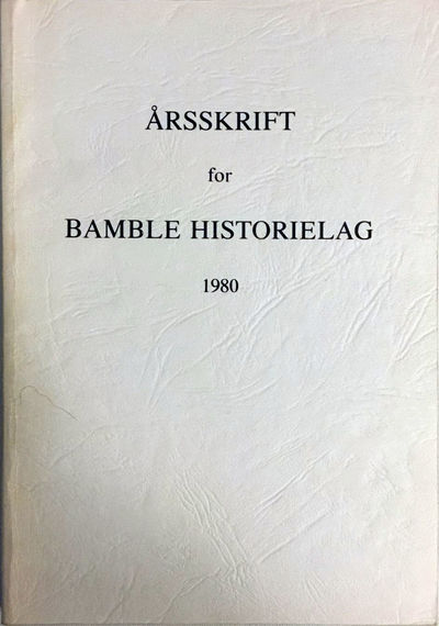 Årsskrift for Bamble Historielag 1980
