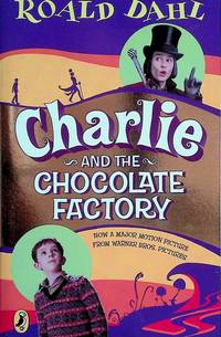 Charlie and the Chocolate Factory by Dahl, Roald; Blake, Quentin [Illustrator] - 2005-06-02