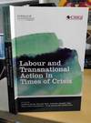 Labour and Transnational Action in Times of Crisis