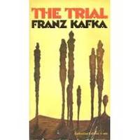 The Trial by Franz Kafka - May 12, 1969