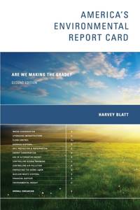 America's Environmental Report Card, second edition: Are We Making the Grade?