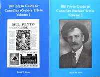 Bill Peyto Guide to Canadian Rockies Trivia. Volumes 1and 2.