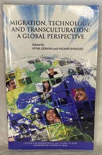 Migration, Technology, and Transculturation: a Global Perspective