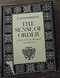 cover of The Sense of Order: A Study in the Psychology of Decorative Art
