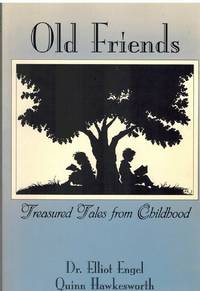 cover of OLD FRIENDS; TREASURED TALES FROM CHILDHOOD