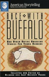 Race with the Buffalo and Other Native American Stories for Young Readers