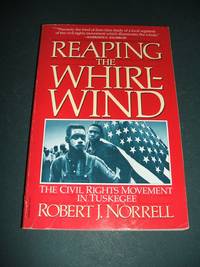 image of Reaping the Whirlwind: the Civil Rights Movement in Tuskegee