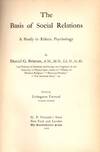 THE BASIS OF SOCIAL RELATIONS: A STUDY IN ETHNIC PSYCHOLOGY